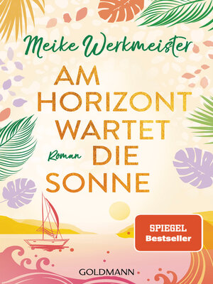 cover image of Am Horizont wartet die Sonne
